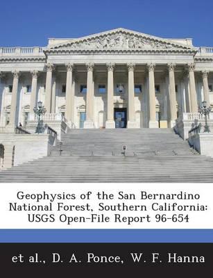Geophysics of the San Bernardino National Forest, Southern California