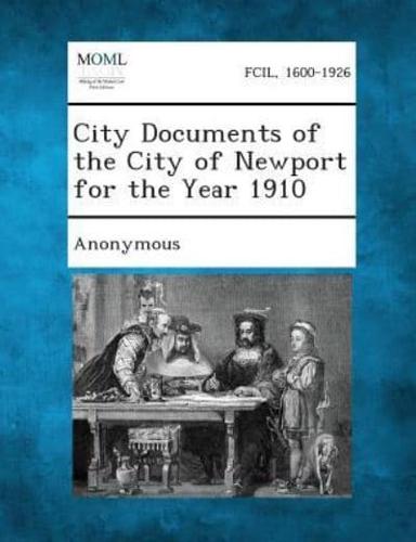 City Documents of the City of Newport for the Year 1910