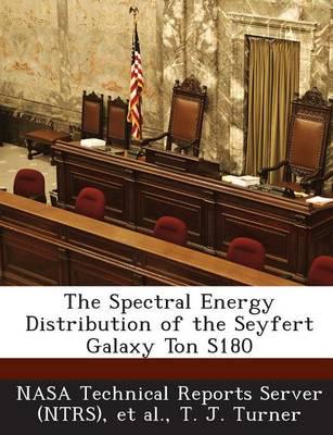 Spectral Energy Distribution of the Seyfert Galaxy Ton S180