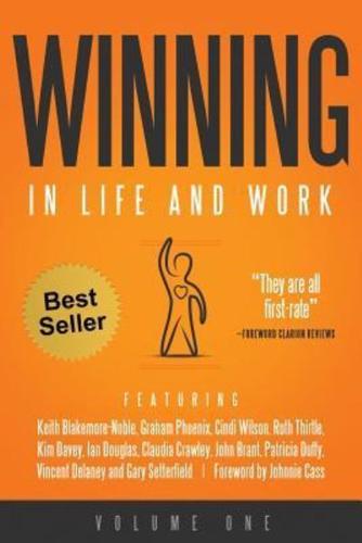Winning in Life and Work:  Vol 1