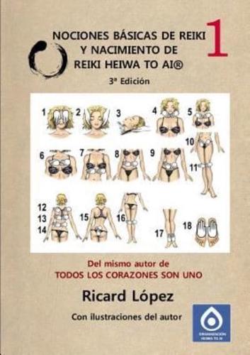 Nociones básicas de Reiki y nacimiento de Reiki Heiwa to Ai ®