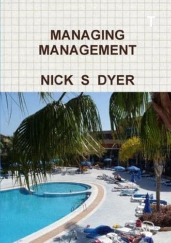 MANAGING MANAGEMENT