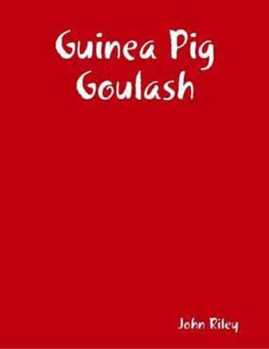 Guinea Pig Goulash
