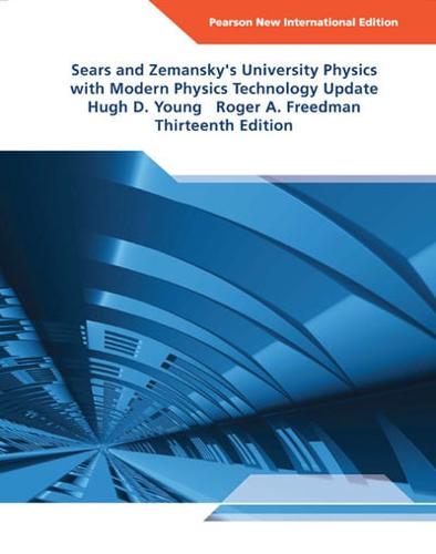 Sears and Zemansky's University Physics