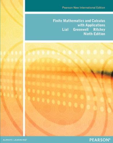 Finite Mathematics and Calculus With Applications