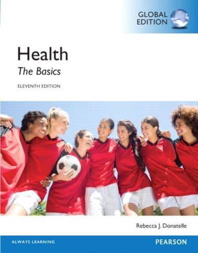 Health: The Basics, Global Edition -- Mastering Health With Pearson eText