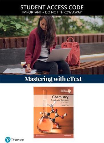 Access Card -- Modified MasteringChemistry With Pearson eText for Chemistry: A Molecular Approach, Global Edition