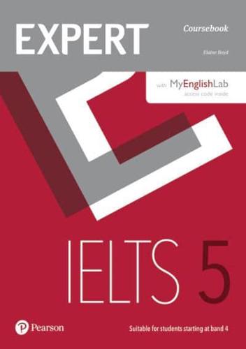 Expert IELTS. Band 5 Students' Book With Online Audio & MyEnglishLab