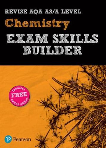 Revise AQA AS/A Level Chemistry Exam Skills Builder