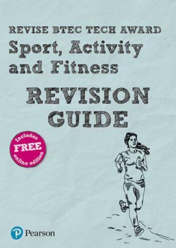 Sport, Activity and Fitness. Revision Guide