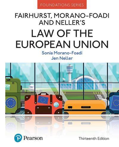 Fairhurst, Morano-Foadi, and Neller's Law of the European Union