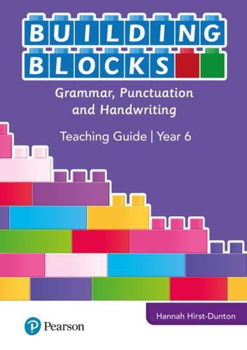 iPrimary Building Blocks: Grammar, Punctuation and Handwriting, Teacher Guide, Year 6