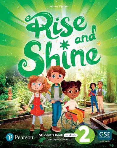 Rise and Shine (AE) - 1st Edition (2021) - Student's Book and eBook With Digital Activities - Level 2