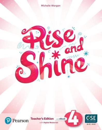 Rise and Shine (AE) - 1st Edition (2021) - Teacher's Edition With Student's eBook, Workbook eBook, Presentation Tool and Digital Resources - Level 4