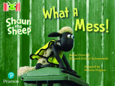 Bug Club Reading Corner: Age 4-7: Shaun the Sheep: What A Mess!