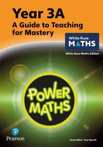 Power Maths Teaching Guide 3A - White Rose Maths Edition