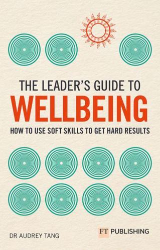 The Leader's Guide to Wellbeing