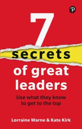 7 Secrets of Great Leaders