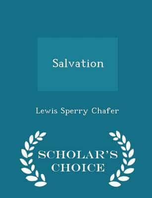 Salvation  - Scholar's Choice Edition