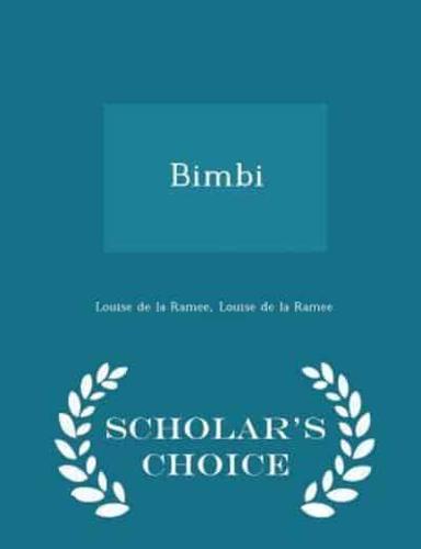 Bimbi - Scholar's Choice Edition