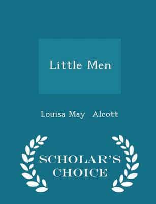 Little Men - Scholar's Choice Edition