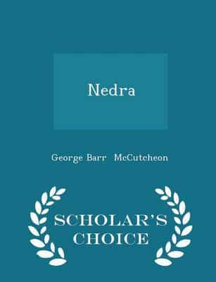 Nedra - Scholar's Choice Edition