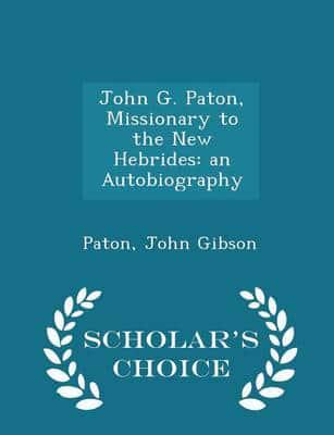 John G. Paton, Missionary to the New Hebrides