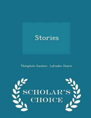 Stories - Scholar's Choice Edition