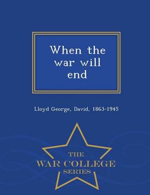 When the war will end - War College Series