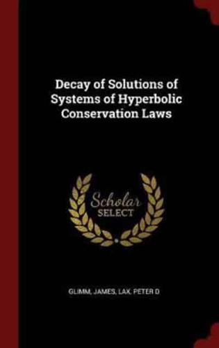 Decay of Solutions of Systems of Hyperbolic Conservation Laws