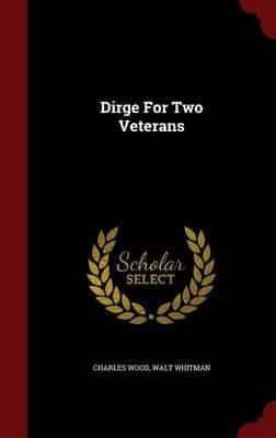 Dirge for Two Veterans