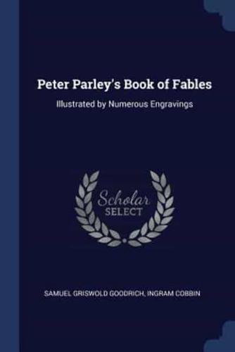 Peter Parley's Book of Fables