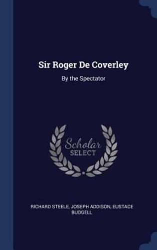 Sir Roger De Coverley