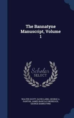 The Bannatyne Manuscript, Volume 1