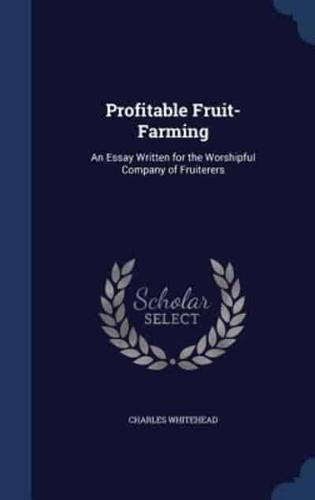 Profitable Fruit-Farming