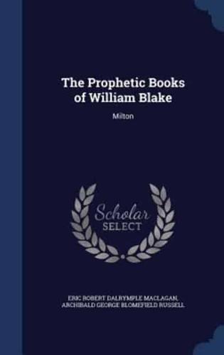 The Prophetic Books of William Blake