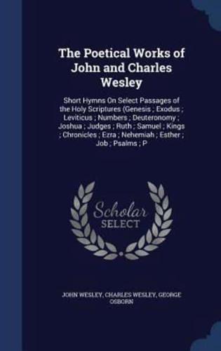 The Poetical Works of John and Charles Wesley