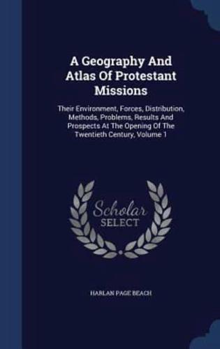 A Geography and Atlas of Protestant Missions