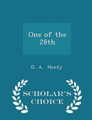 One of the 28th - Scholar's Choice Edition