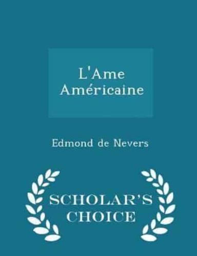 L'Ame Américaine - Scholar's Choice Edition