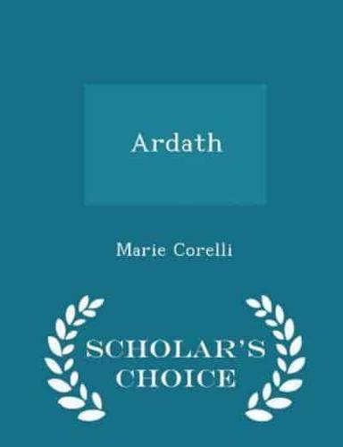 Ardath - Scholar's Choice Edition