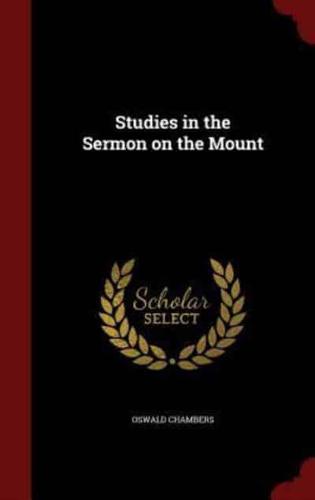 Studies in the Sermon on the Mount