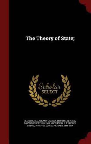 The Theory of State;