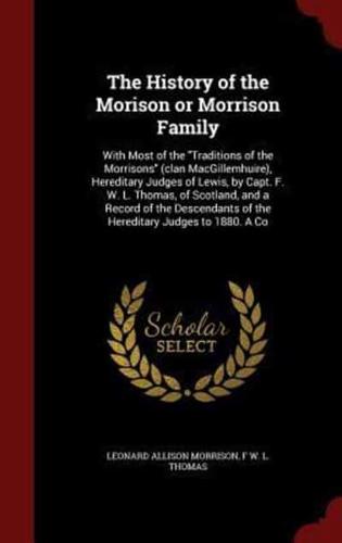 The History of the Morison or Morrison Family