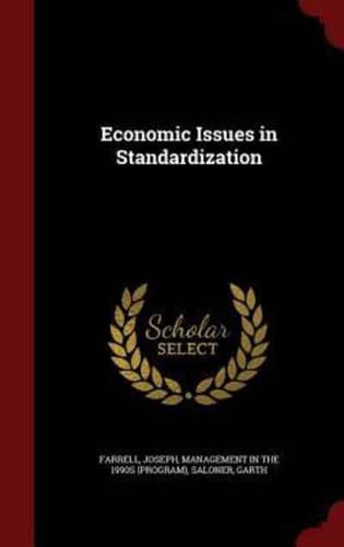 Economic Issues in Standardization