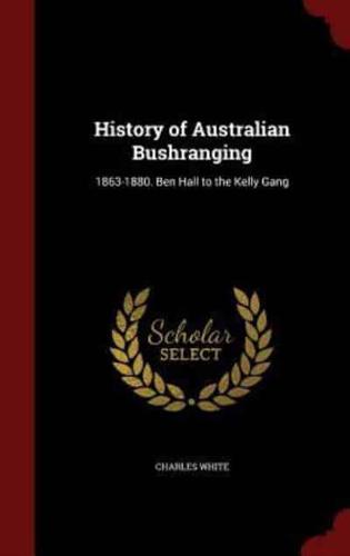 History of Australian Bushranging