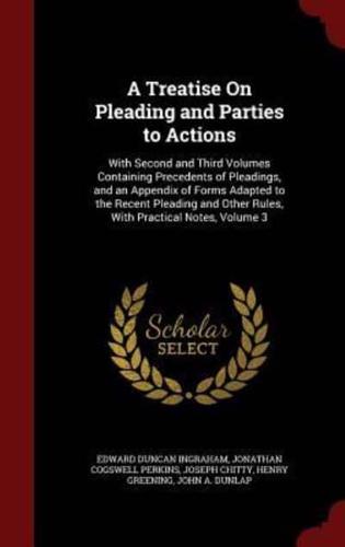 A Treatise on Pleading and Parties to Actions