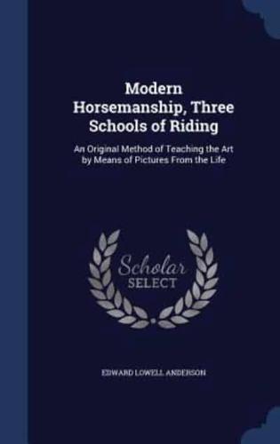 Modern Horsemanship, Three Schools of Riding