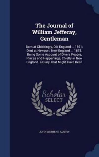 The Journal of William Jefferay, Gentleman