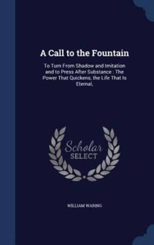 A Call to the Fountain